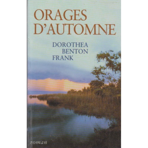 Orages d'automne  Dorothea Benton Frank